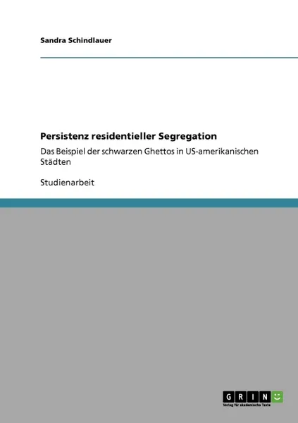 Обложка книги Persistenz residentieller Segregation, Sandra Schindlauer