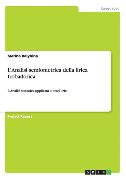 Обложка книги L.Analisi semiometrica della lirica trobadorica, Marina Balybina