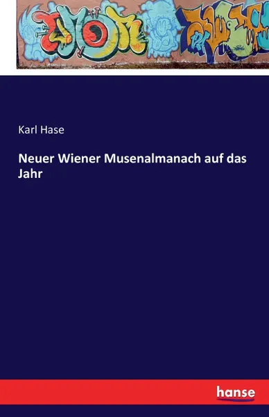 Обложка книги Neuer Wiener Musenalmanach auf das Jahr, Karl Hase