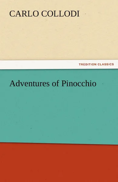 Обложка книги Adventures of Pinocchio, Carlo Collodi