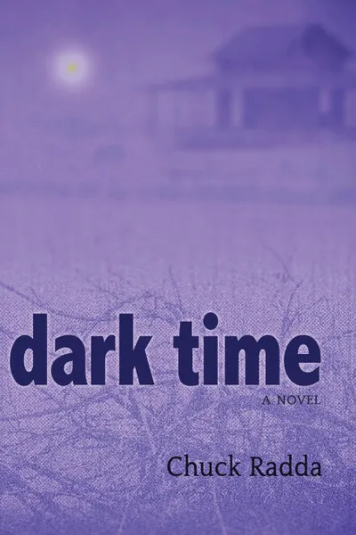 Обложка книги Dark Time, Chuck Radda