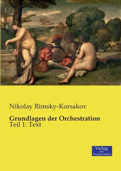 Обложка книги Grundlagen der Orchestration, Nikolay Rimsky-Korsakov