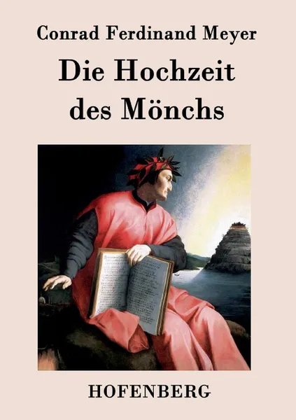 Обложка книги Die Hochzeit des Monchs, Meyer Conrad Ferdinand