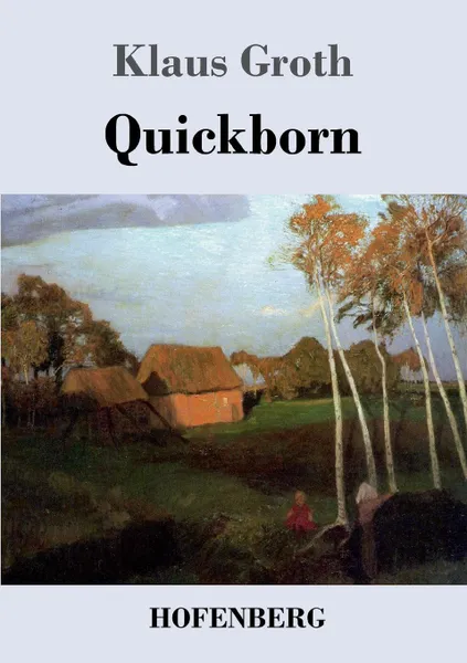 Обложка книги Quickborn, Klaus Groth