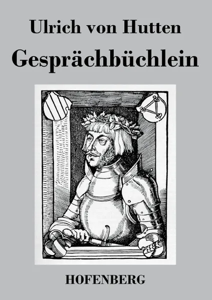 Обложка книги Gesprachbuchlein, Ulrich von Hutten