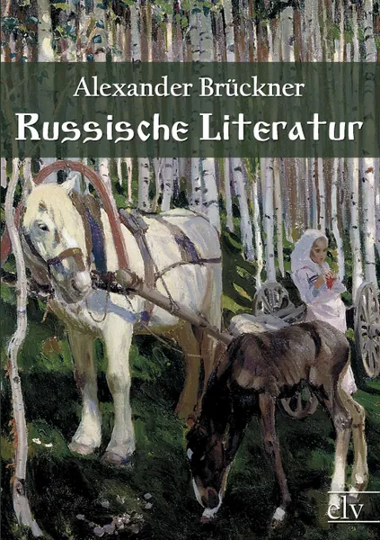 Обложка книги Russische Literatur, Alexander Brückner