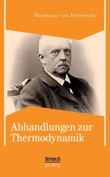 Обложка книги Abhandlungen zur Thermodynamik, Hermann von Helmholtz