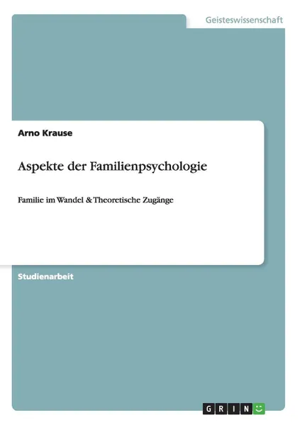 Обложка книги Aspekte der Familienpsychologie, Arno Krause