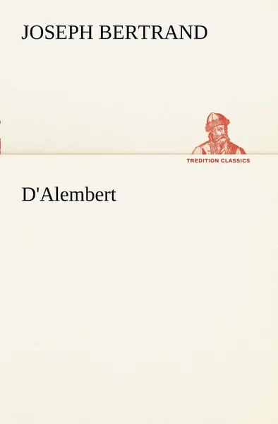 Обложка книги D.Alembert, Joseph Bertrand