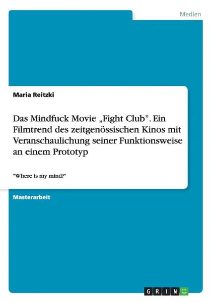 Обложка книги Das Mindfuck Movie .Fight Club