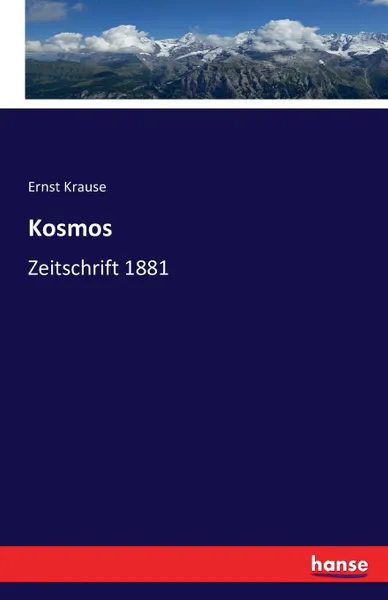 Обложка книги Kosmos, Ernst Krause