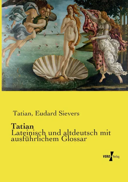 Обложка книги Tatian, Eudard Sievers, Tatian