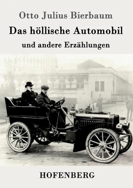 Обложка книги Das hollische Automobil, Otto Julius Bierbaum