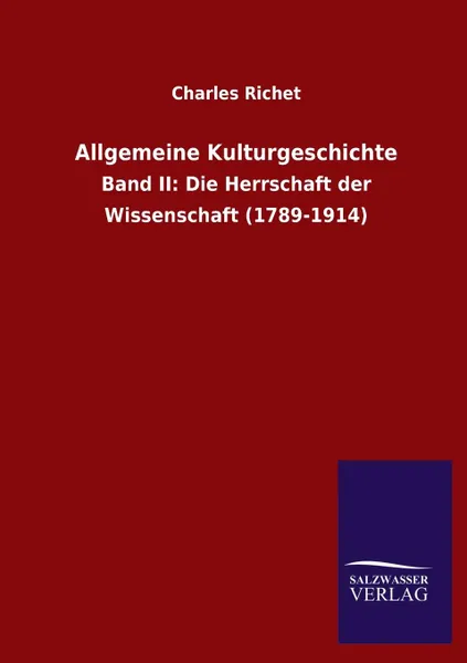 Обложка книги Allgemeine Kulturgeschichte, Charles Richet