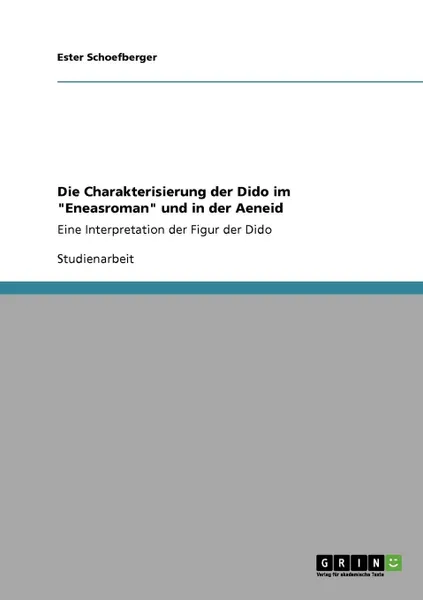 Обложка книги Die Charakterisierung der Dido im 