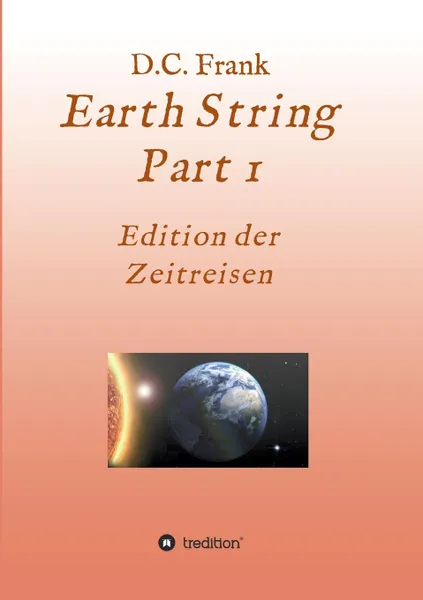 Обложка книги Earth String Part 1, D.C. Frank