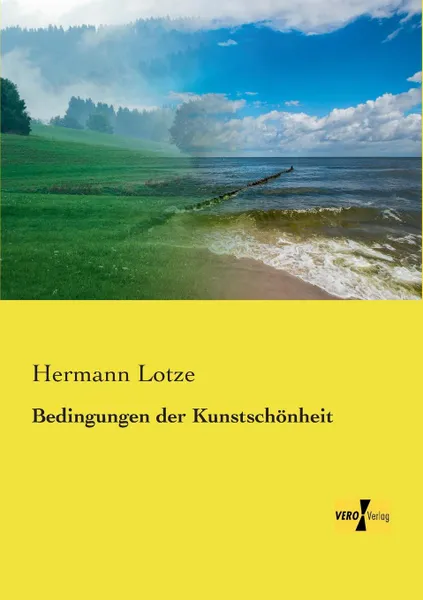 Обложка книги Bedingungen der Kunstschonheit, Hermann Lotze