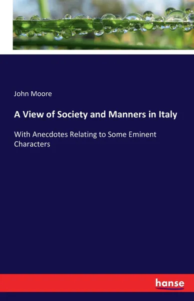 Обложка книги A View of Society and Manners in Italy, John Moore