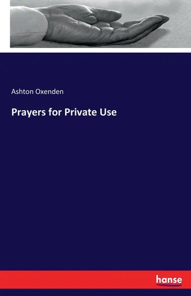 Обложка книги Prayers for Private Use, Ashton Oxenden