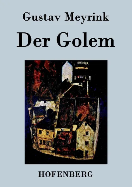 Обложка книги Der Golem, Gustav Meyrink