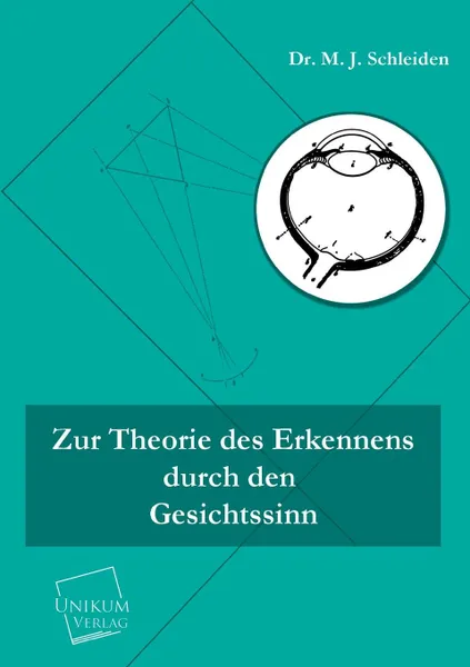 Обложка книги Zur Theorie Des Erkennens Durch Den Gesichtssinn, Matthias Jacob Schleiden