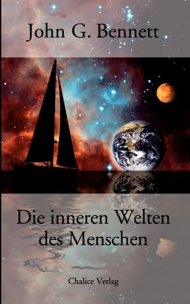 Обложка книги Die Inneren Welten Des Menschen, John G. Bennett