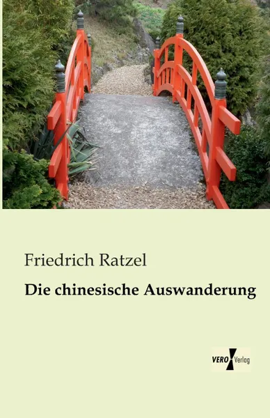 Обложка книги Die chinesische Auswanderung, Friedrich Ratzel