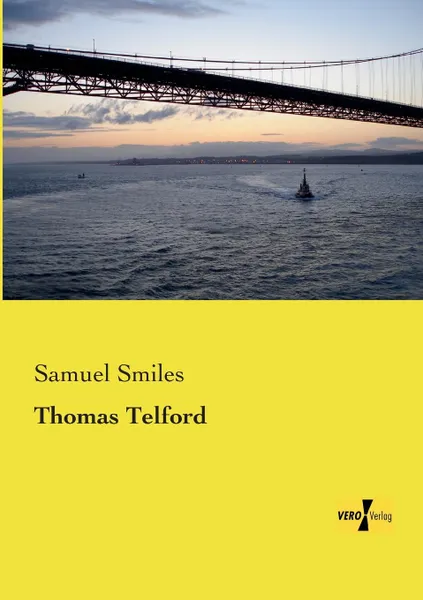 Обложка книги Thomas Telford, Samuel Jr. Smiles