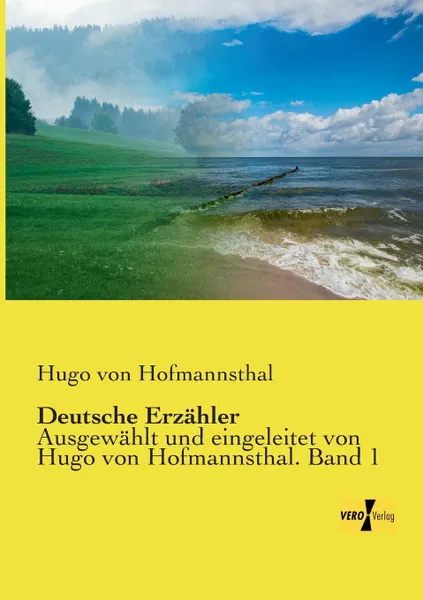 Обложка книги Deutsche Erzahler, Hugo Von Hofmannsthal