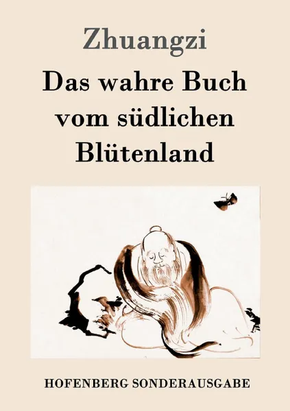 Обложка книги Das wahre Buch vom sudlichen Blutenland, Zhuangzi