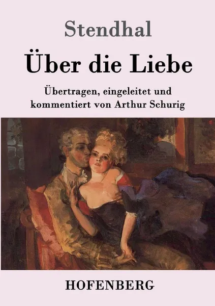 Обложка книги Uber die Liebe, Stendhal