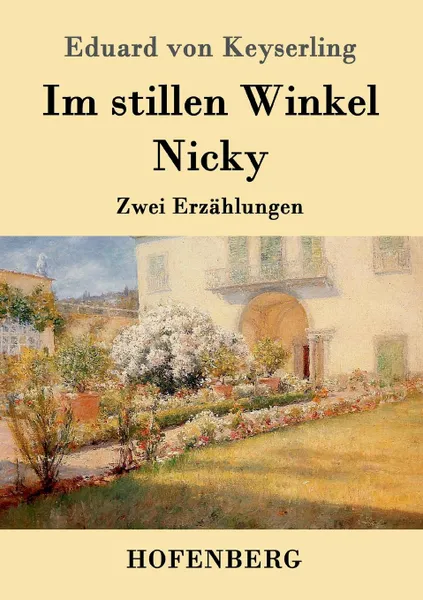 Обложка книги Im stillen Winkel / Nicky, Eduard von Keyserling