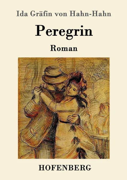 Обложка книги Peregrin, Ida Gräfin von Hahn-Hahn