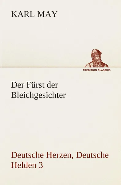 Обложка книги Der Furst der Bleichgesichter, Karl May