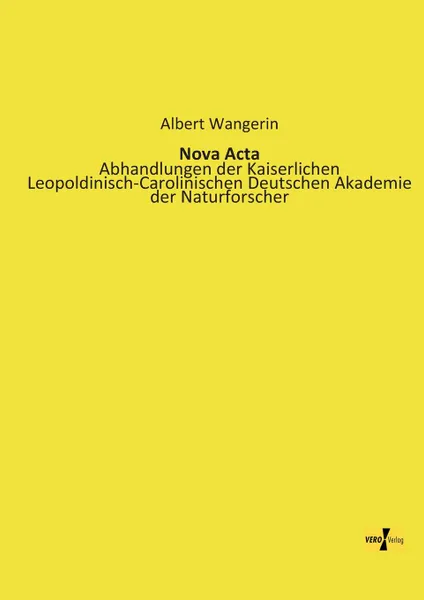 Обложка книги Nova ACTA, Albert Wangerin