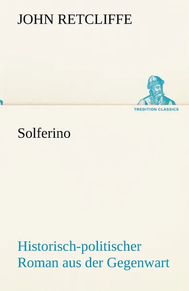 Обложка книги Solferino, John Retcliffe