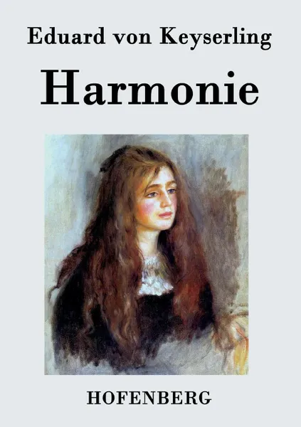 Обложка книги Harmonie, Eduard von Keyserling