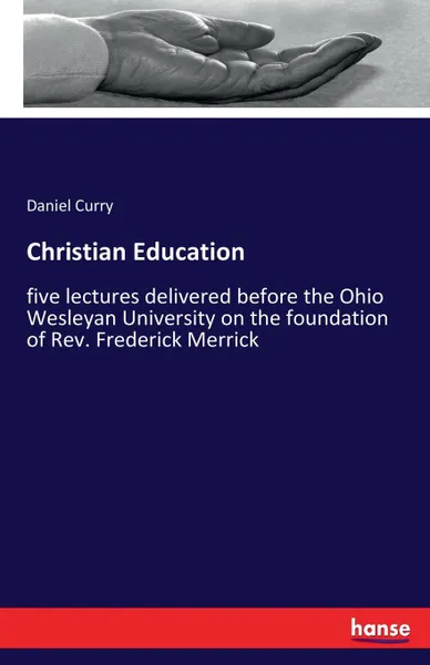 Обложка книги Christian Education, Daniel Curry