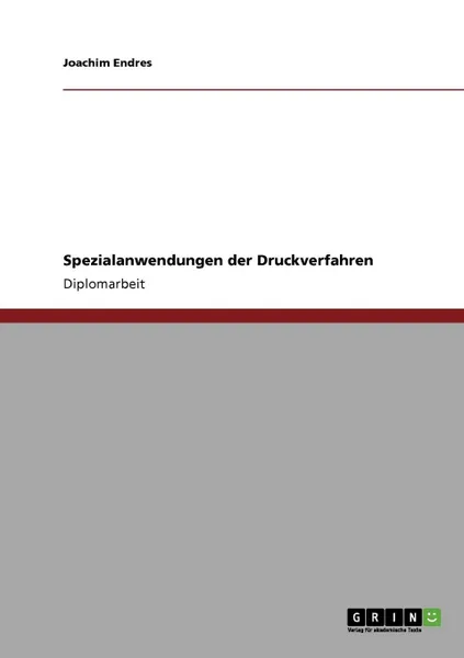 Обложка книги Spezialanwendungen der Druckverfahren, Joachim Endres
