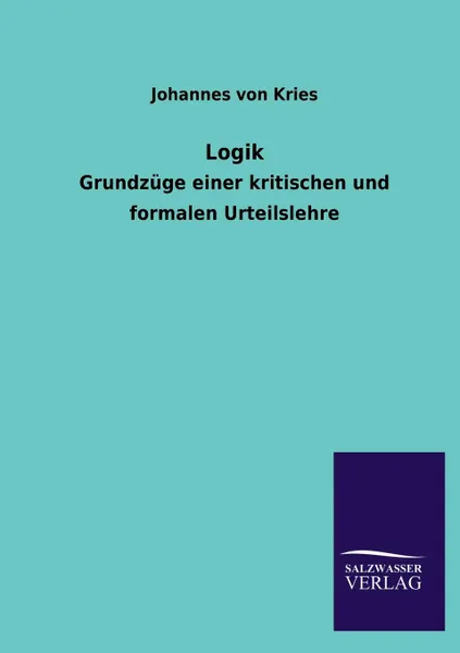 Обложка книги Logik, Johannes von Kries