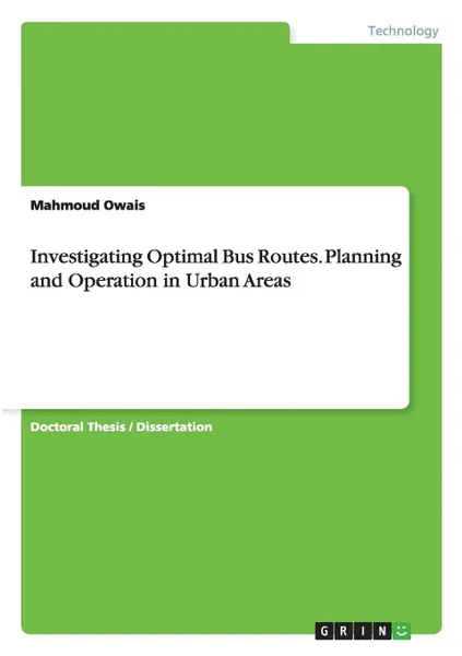 Обложка книги Investigating Optimal Bus Routes. Planning and Operation in Urban Areas, Mahmoud Owais