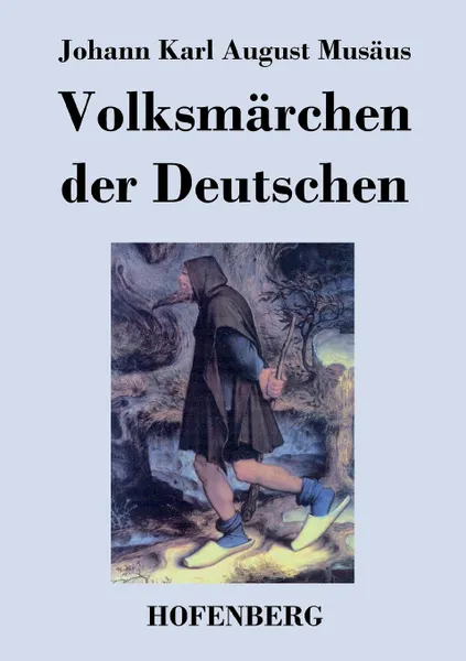 Обложка книги Volksmarchen der Deutschen, Johann Karl August Musäus