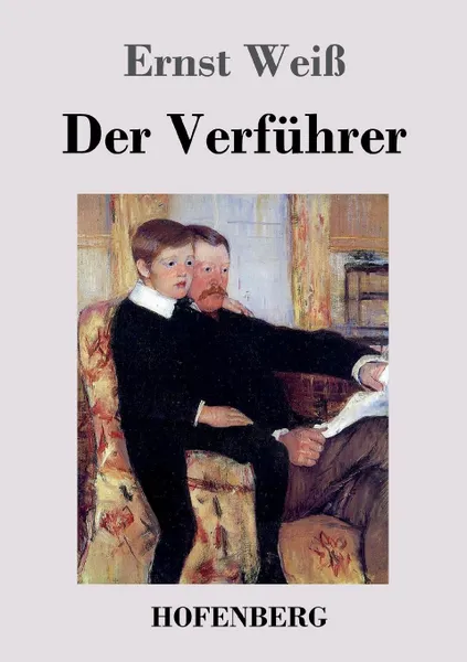 Обложка книги Der Verfuhrer, Ernst Weiß