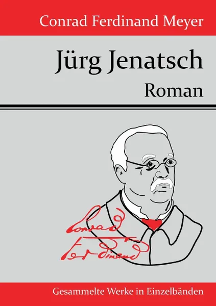 Обложка книги Jurg Jenatsch, Meyer Conrad Ferdinand