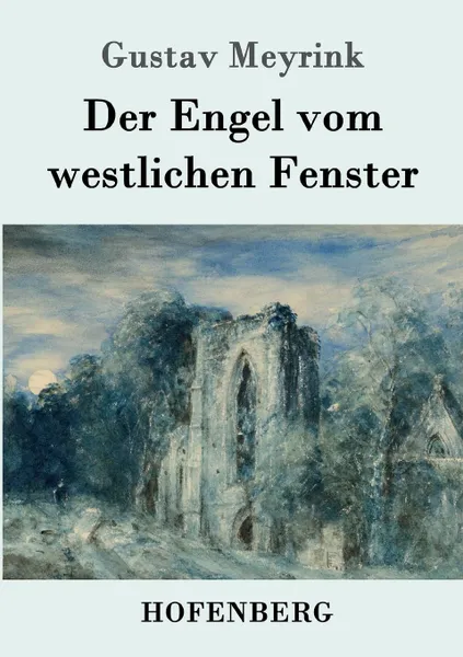 Обложка книги Der Engel vom westlichen Fenster, Gustav Meyrink