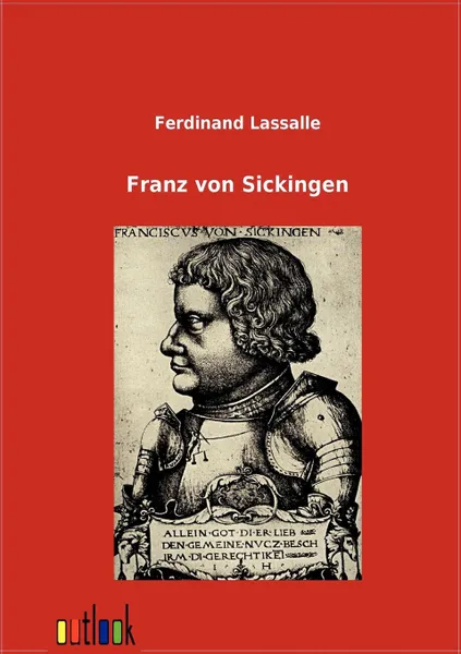 Обложка книги Franz von Sickingen, Ferdinand Lassalle