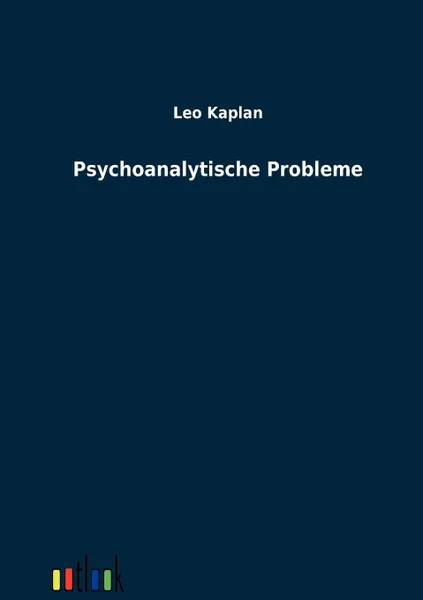 Обложка книги Psychoanalytische Probleme, Leo Kaplan