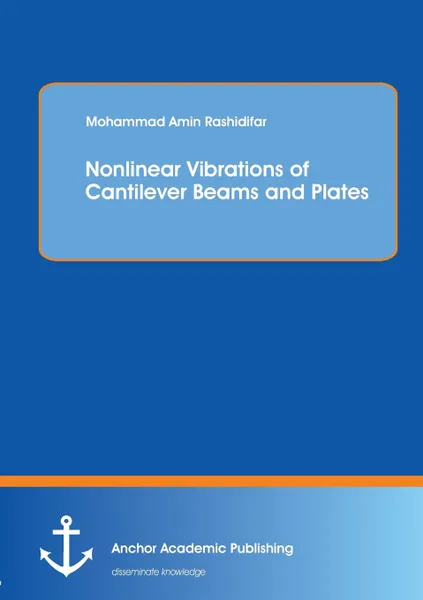 Обложка книги Nonlinear Vibrations of Cantilever Beams and Plates, Mohammad Amin Rashidifar