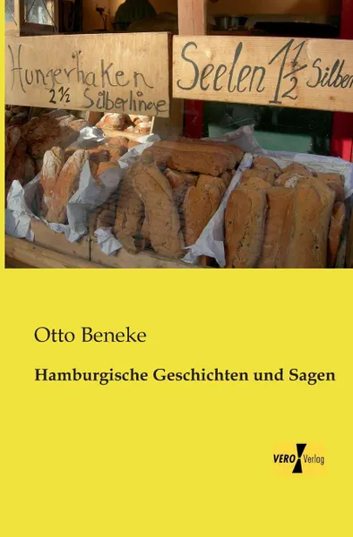 Обложка книги Hamburgische Geschichten Und Sagen, Otto Beneke