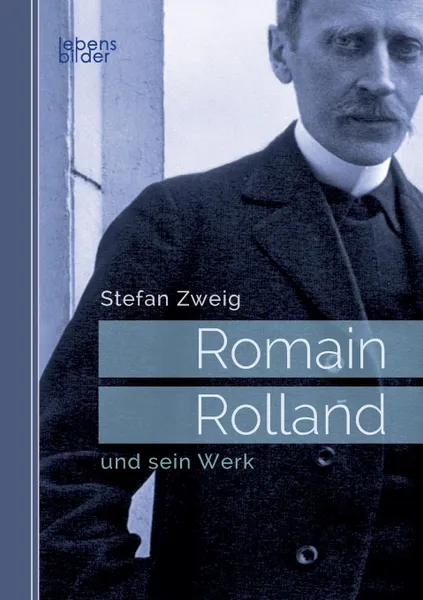 Обложка книги Romain Rolland, Stefan Zweig